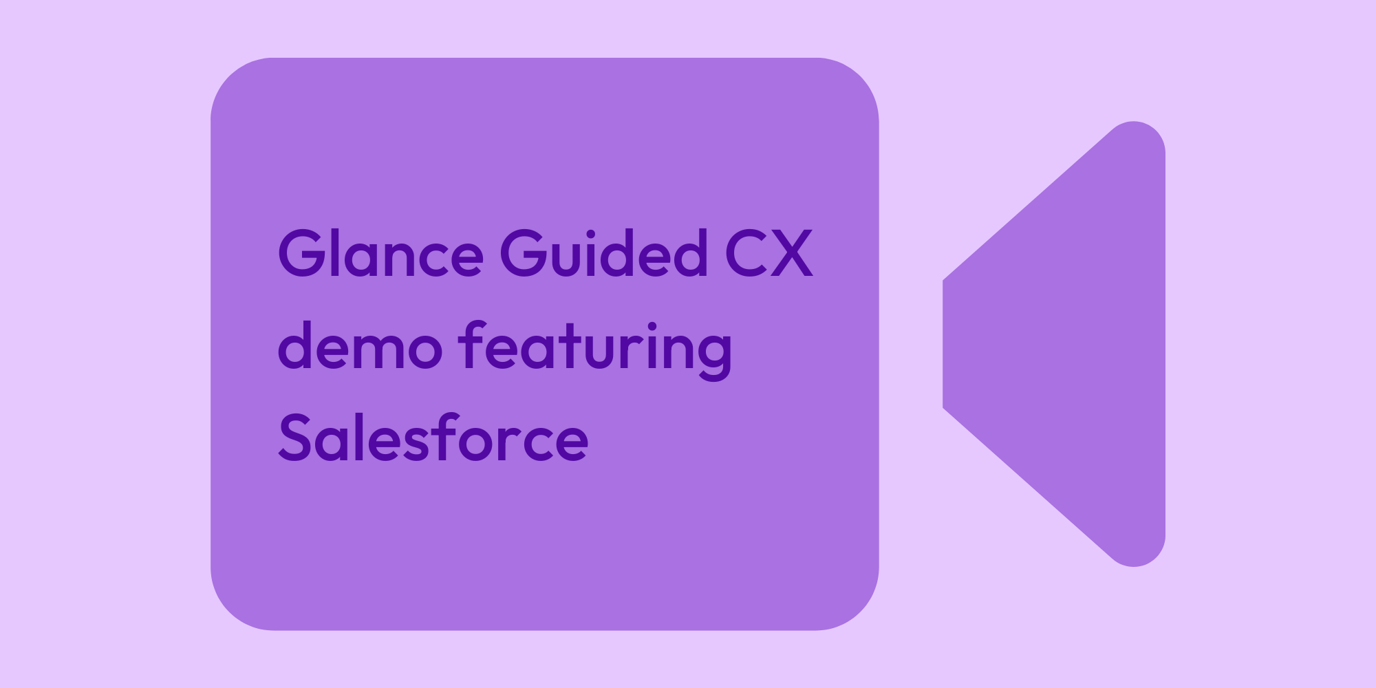 Glance Guided CX Demo